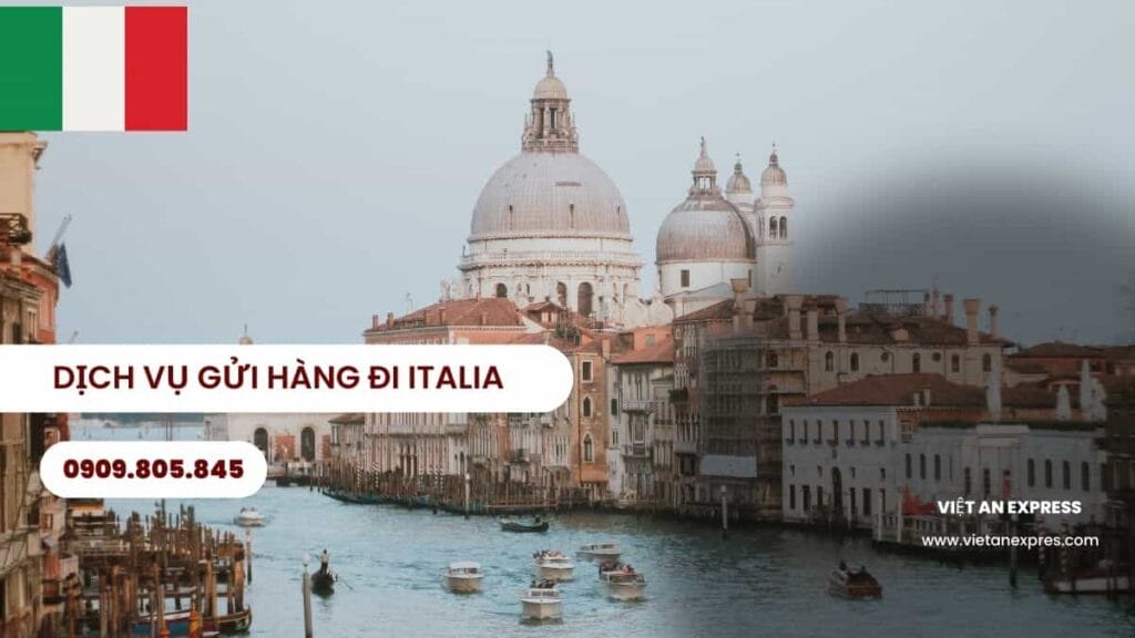 Ggửi hàng đi Italia Việt An Express