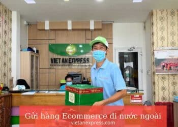 Gửi hàng ecommerce đi nước ngoài Viet An Express