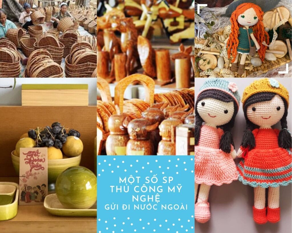 Một số mặt hàng thủ công mỹ nghẹ hay gửi đi nước ngoài