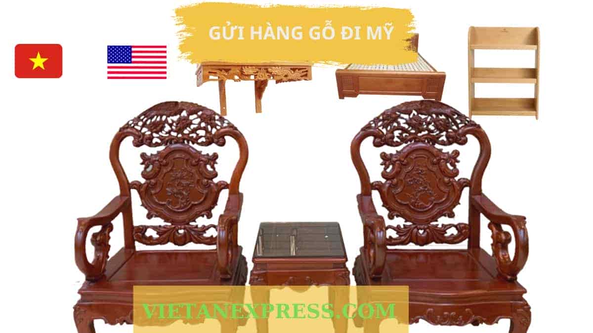 Gửi đò gỗ đi Mỹ, gui do di my