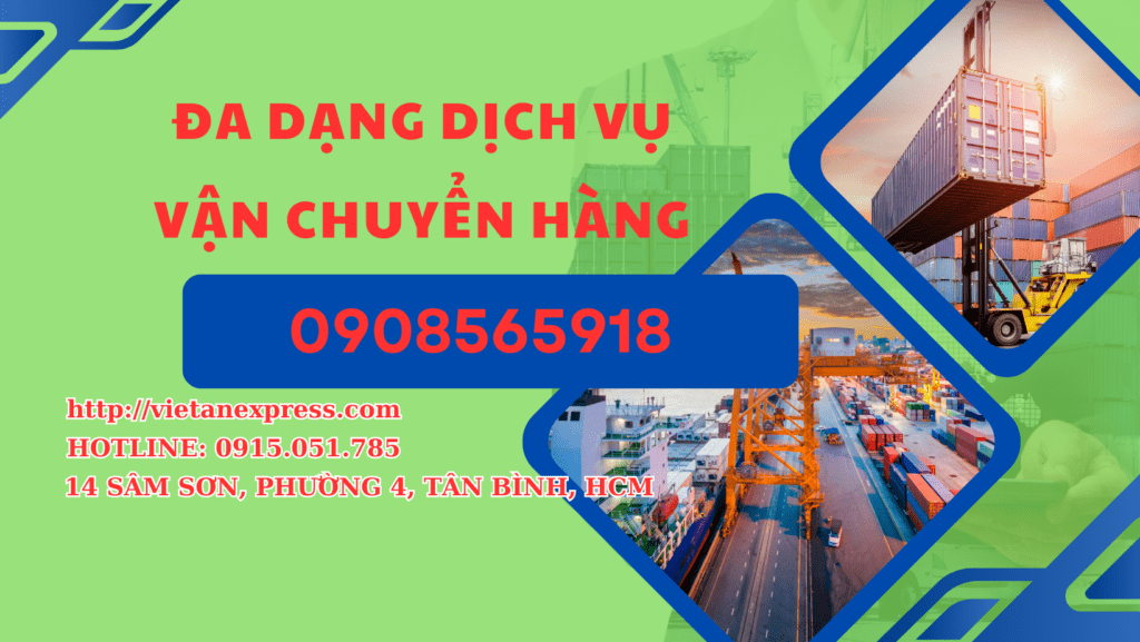 Đa Dạng Dịch Vụ Vận Chuyển Dành Cho Khách Hàng Đa Dạng Dịch vụ vẫn chuyển hàng