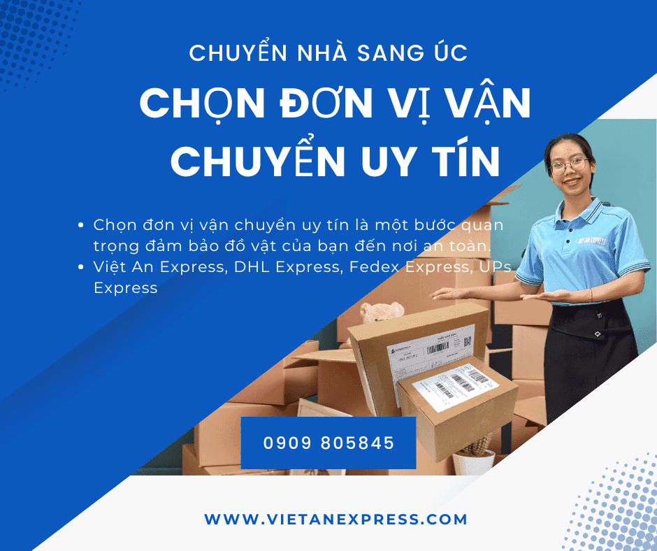 Hướng Dẫn Chi Tiết Vận Chuyển Đồ Vật Từ Việt Nam Sang Úc Khi Định Cư Chọn đơn vị vận chuyển uy tín để gửi đồ vật trong nhà đi Úc
