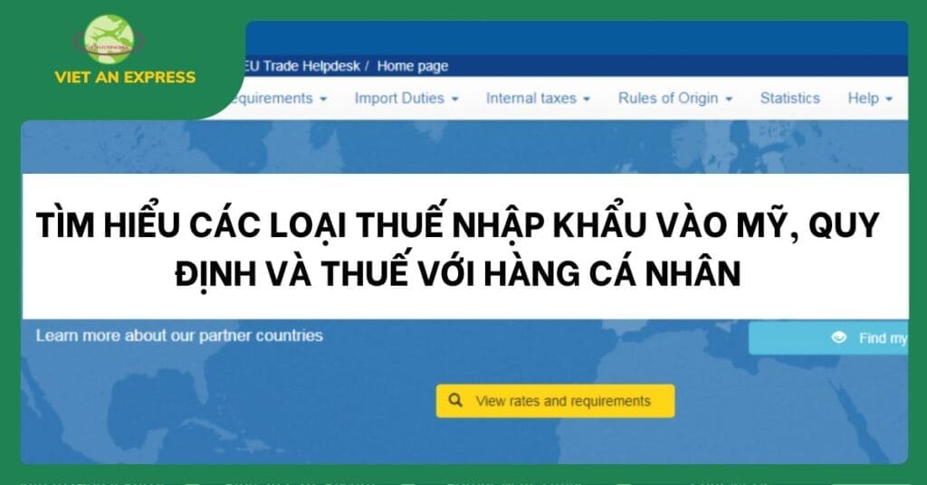 Tìm hiểu thuế nhập khẩu vào Mỹ, quy định với hàng các nhân